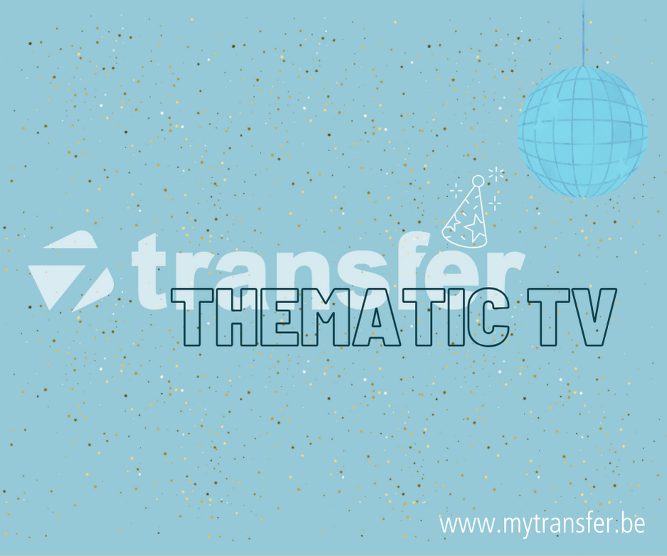 Transfer 12 ans - Thematic TV, votre partenaire premium 
